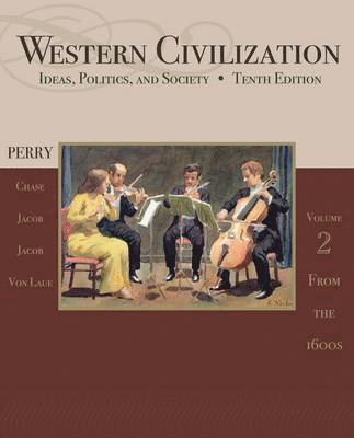 Marvin Perry, Myrna Chase, James Jacob, Margaret Jacob, Theodore Von Laue - Western Civilization, Häftad