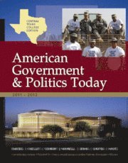 Central Texas College American Government & Politics Today: The Essentials