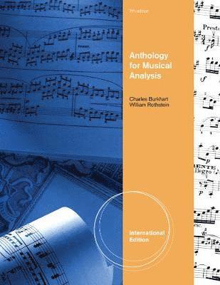 Charles Burkhart, William Rothstein - Anthology for Musical Analysis, International Edition, Häftad