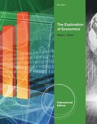 bokomslag The Exploration of Economics, International Edition