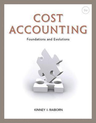Cost Accounting : Foundations and Evolutions 1