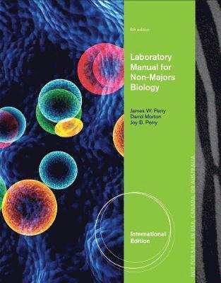 James Perry, David Morton, Joy B. Perry, James (University of Wisconsin - Fox Valley) Perry, David (Frostburg State University) Morton, Joy B. (University of Wisconsin - Fox Valley) Perry - Laboratory Manual for Non-Majors Biology, International Edition, Häftad