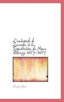 bokomslag L'ambassade de Lavardin et la Séquestration du Nonce Ranuzzi 1687-1689