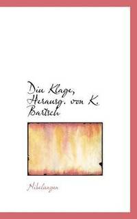 bokomslag Diu Klage, Herausg. Von K. Bartsch