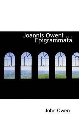 bokomslag Joannis Oweni ... Epigrammata