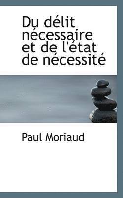 Du Dlit Ncessaire Et de l'tat de Ncessit 1