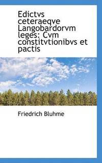 bokomslag Edictvs Ceteraeqve Langobardorvm Leges: Cvm Constitvtionibvs Et Pactis