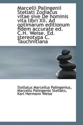 bokomslag Marcelli Palingenii Stellati Zodiacus vitae sive De hominis vita libri XII. Ad optimarum editionum f