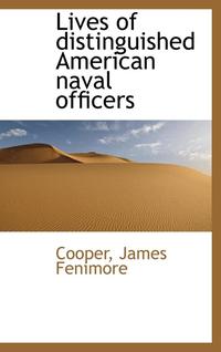 bokomslag Lives of distinguished American naval officers