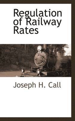 Regulation of Railway Rates 1