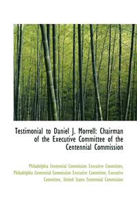 bokomslag Testimonial to Daniel J. Morrell