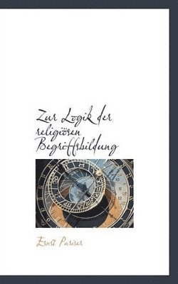 bokomslag Zur Logik der religiösen Begriffsbildung