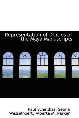 Representation of Deities of the Maya Manuscripts