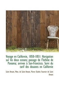 bokomslag Voyage en Californie, 1850-1851