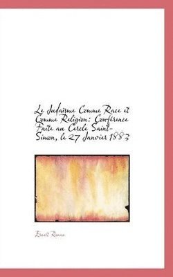 bokomslag Le Judaïsme Comme Race et Comme Religion