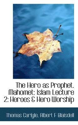 bokomslag Hero as Prophet. Mahomet