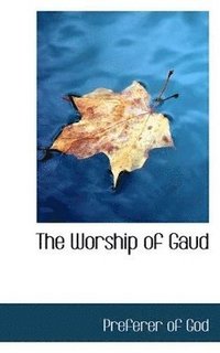 bokomslag Worship of Gaud