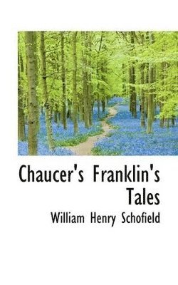 bokomslag Chaucer's Franklin's Tales