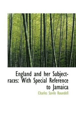 England and her Subject-races 1