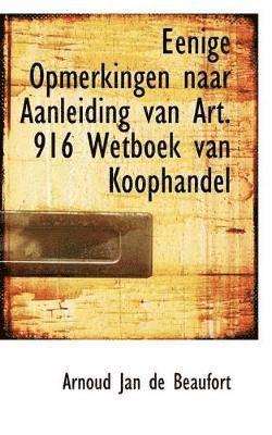 bokomslag Eenige Opmerkingen naar Aanleiding van Art. 916 Wetboek van Koophandel