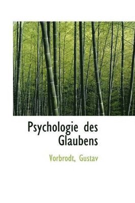 bokomslag Psychologie Des Glaubens