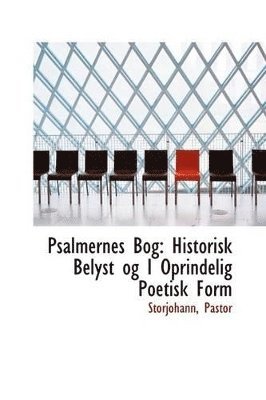 Storjohann Pastor - Psalmernes Bog, Häftad