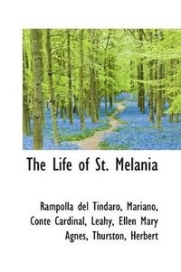bokomslag The Life of St. Melania