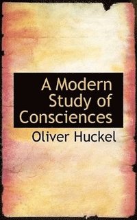 bokomslag Modern Study of Consciences