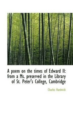 Charles Hardwick - poem on the times of Edward II, Häftad