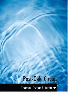 Thomas Osmond Summers - Post-Oak Circuit, Häftad