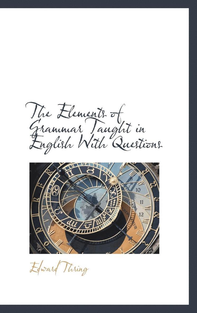Elements of Grammar Taught in English With Questions