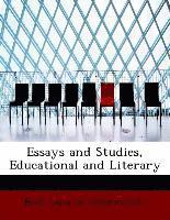 bokomslag Essays and Studies, Educational and Literary