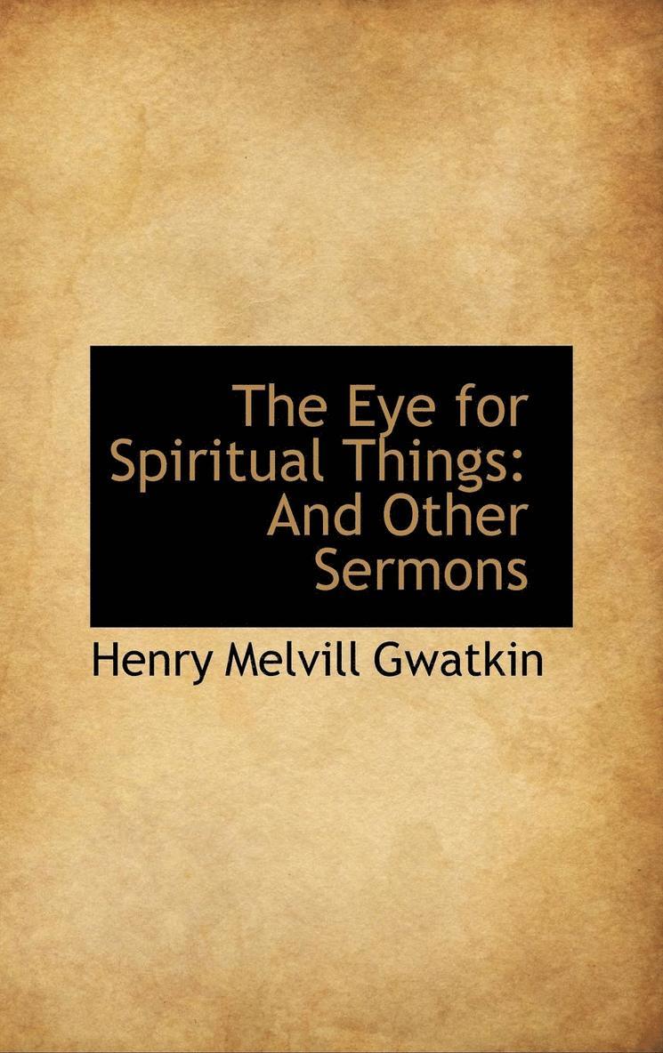 The Eye for Spiritual Things 1