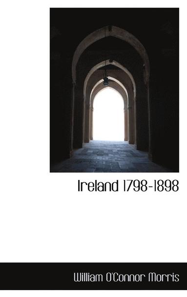 bokomslag Ireland 1798-1898