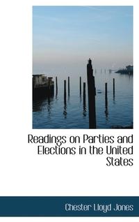 bokomslag Readings on Parties and Elections in the United States