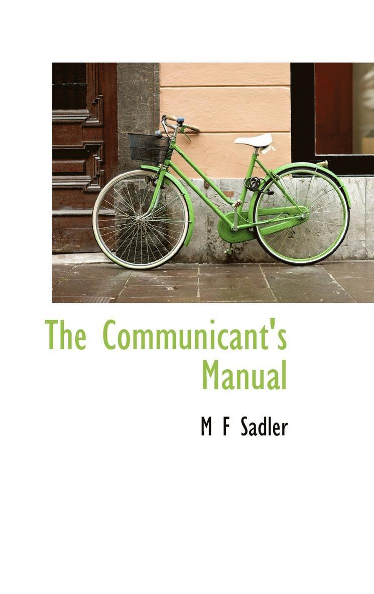 M F Sadler - Communicant's Manual, Inbunden