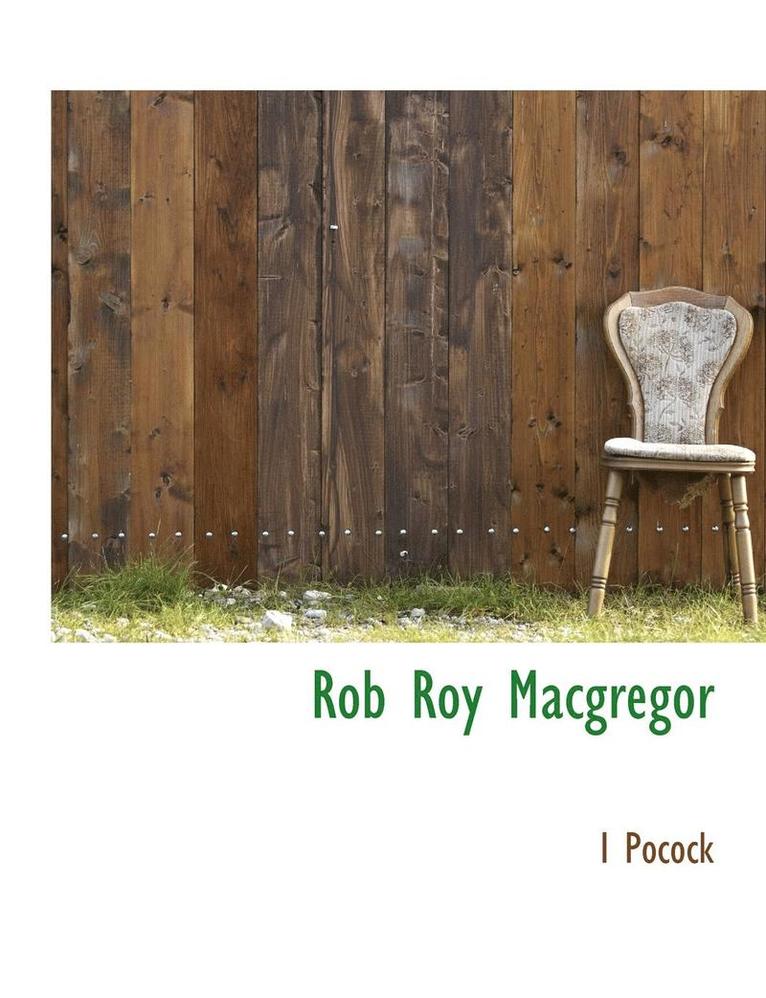 Rob Roy MacGregor 1