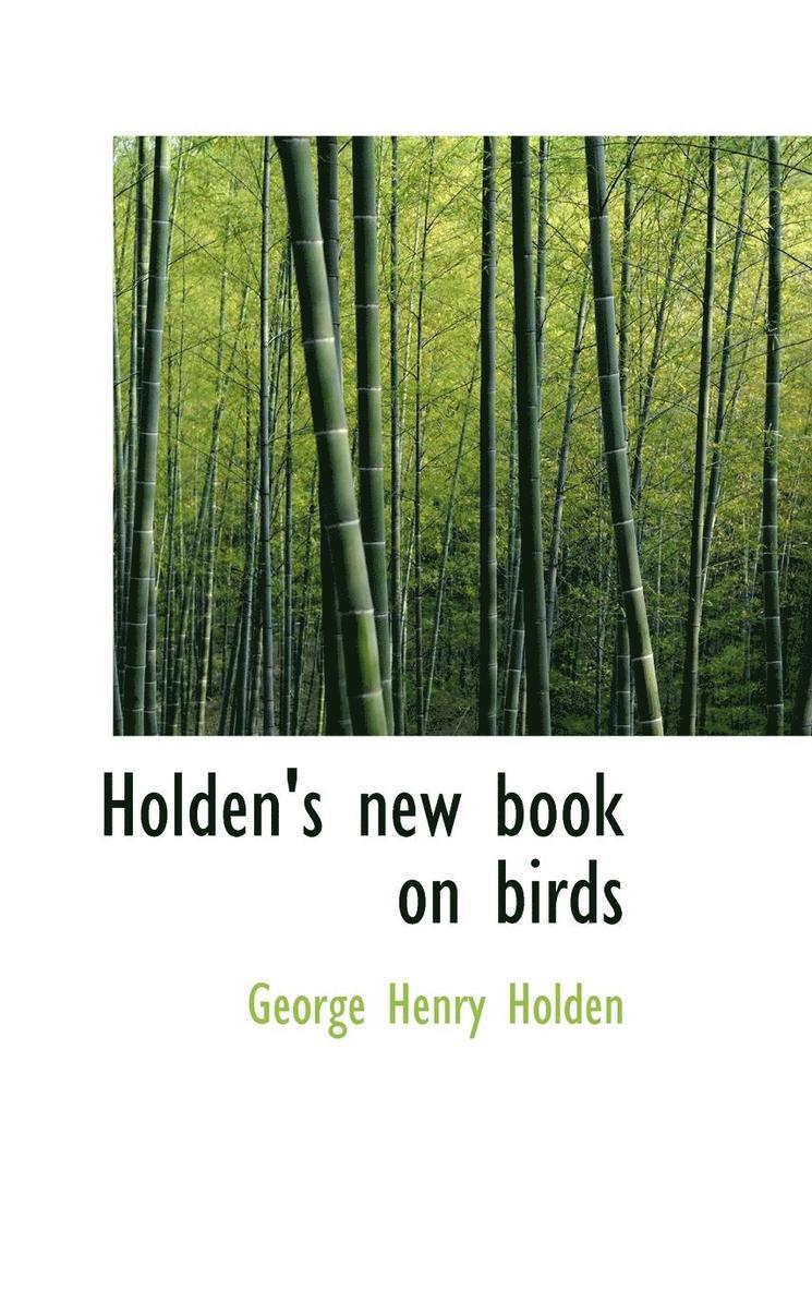 Holden's new book on birds 1