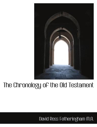 bokomslag The Chronology of the Old Testament