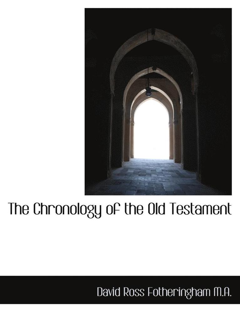 The Chronology of the Old Testament 1