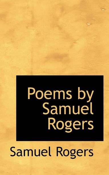Samuel Rogers - Poems by Samuel Rogers, Häftad