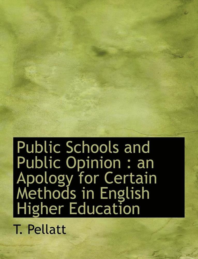 Public Schools and Public Opinion 1