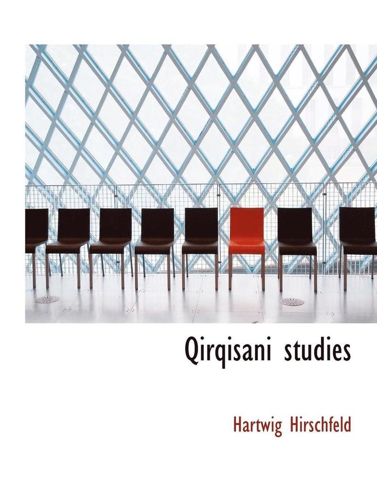 Qirqisani Studies 1