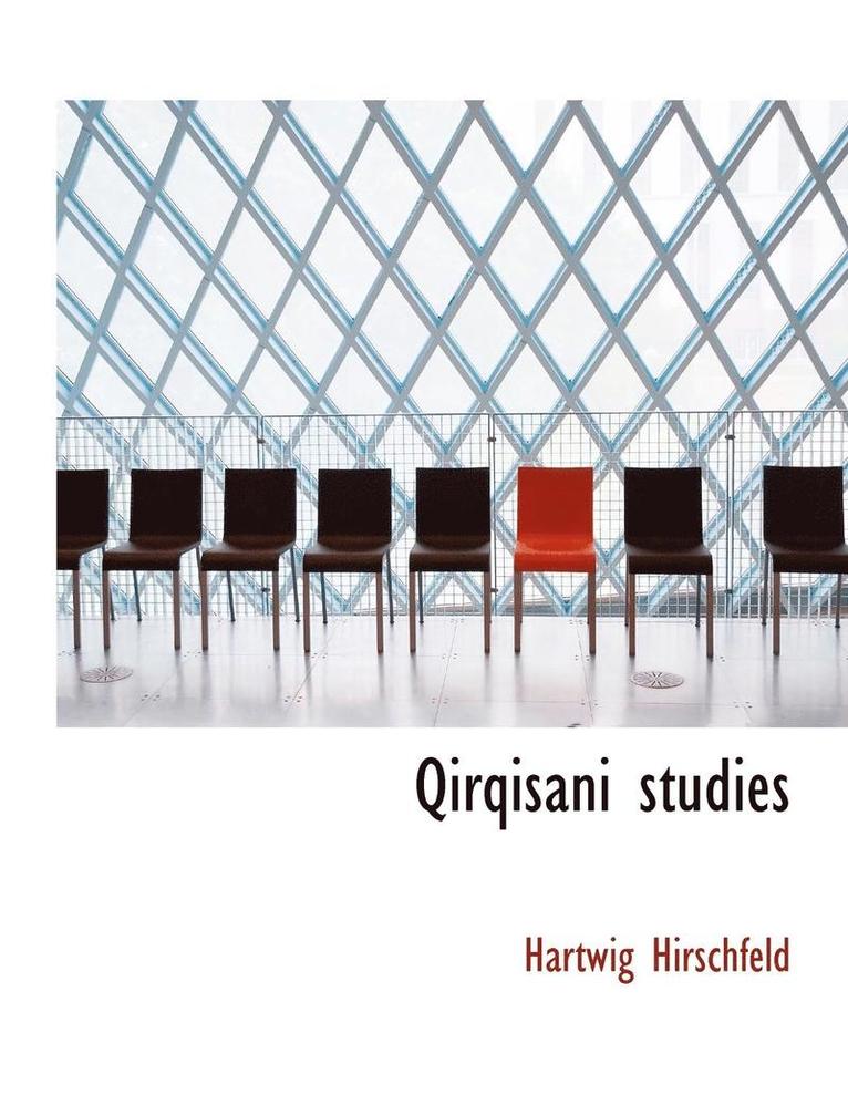 Hartwig Hirschfeld - Qirqisani Studies, Häftad