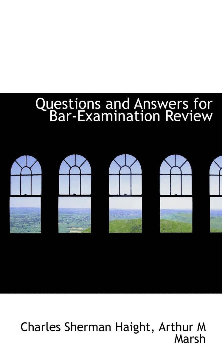 Questions and Answers for Bar-Examination Review 1