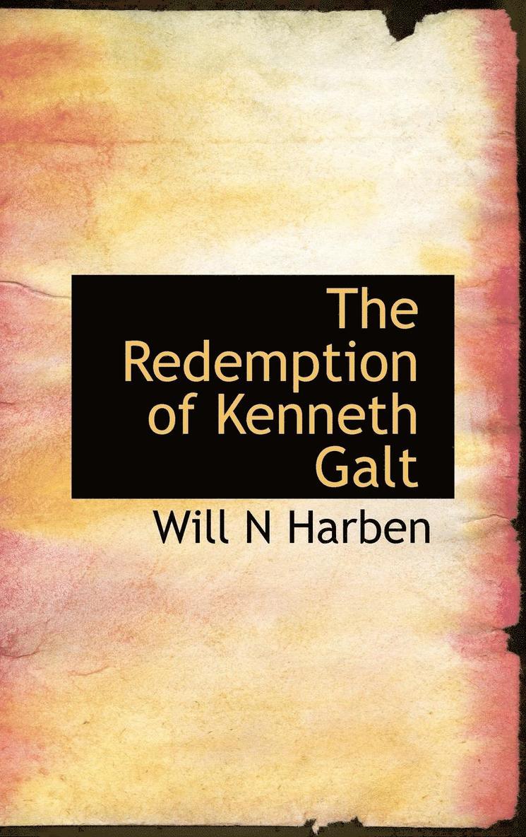 Redemption of Kenneth Galt