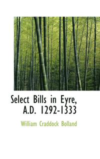 bokomslag Select Bills in Eyre, A.D. 1292-1333