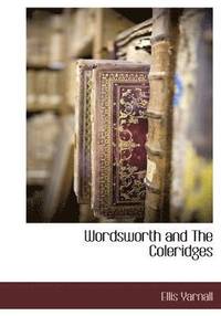 bokomslag Wordsworth and The Coleridges