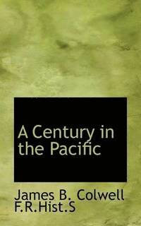 bokomslag A Century in the Pacific