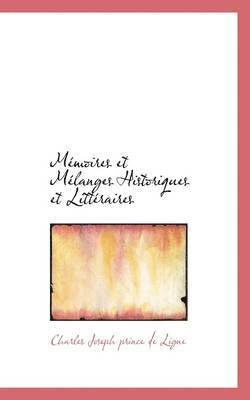 M Moires Et Melanges Historiques Et Litt Raires 1